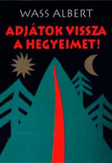 Adjátok vissza a hegyeimet! (könyvborító)