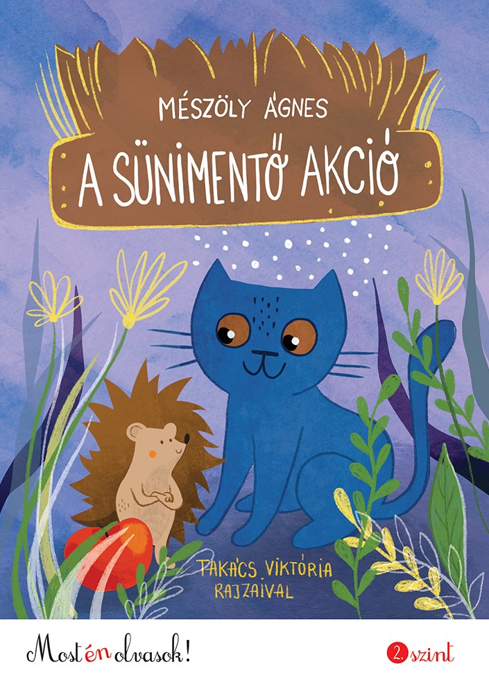 Mészöly Ágnes: A sünimentő akció (könyvborító)