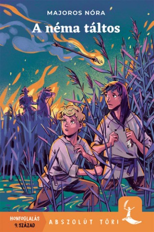 Majoros Nóra: A néma táltos (könyvborító)