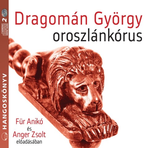 Dagomán György: Oroszlánkórus