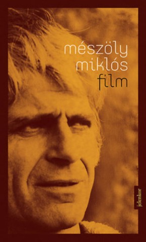Mészöly Miklós: Film könyvének borítója