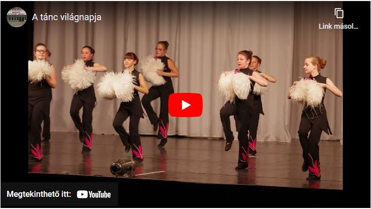 A tánc világnapja (a youtube videó nem feliratozott)