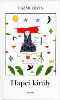 Lázár Ervin: Hapci király (könyvborító)