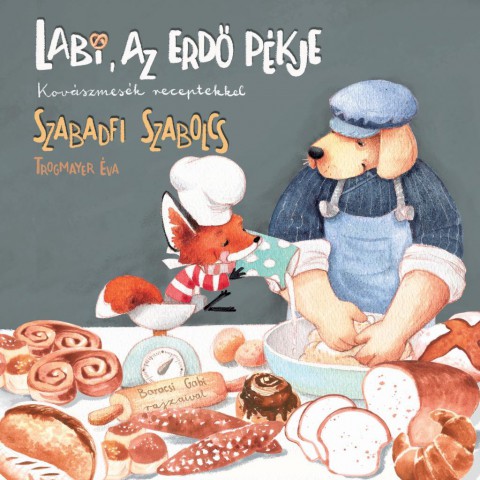 Labi, az erdő pékje - könyvborító