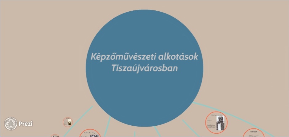Képzőművészeti alkotások Tiszaújvárosban, prezi.com